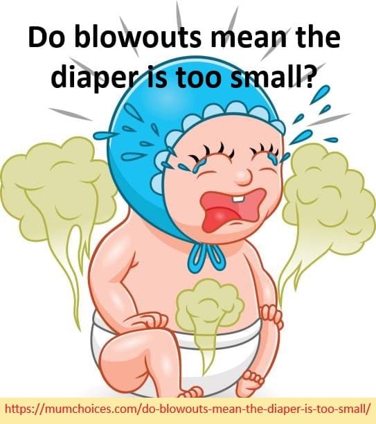do blowouts mean the diaper is too small