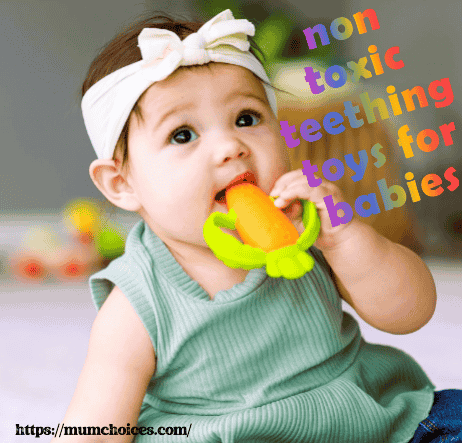 best non toxic teething toys for babies