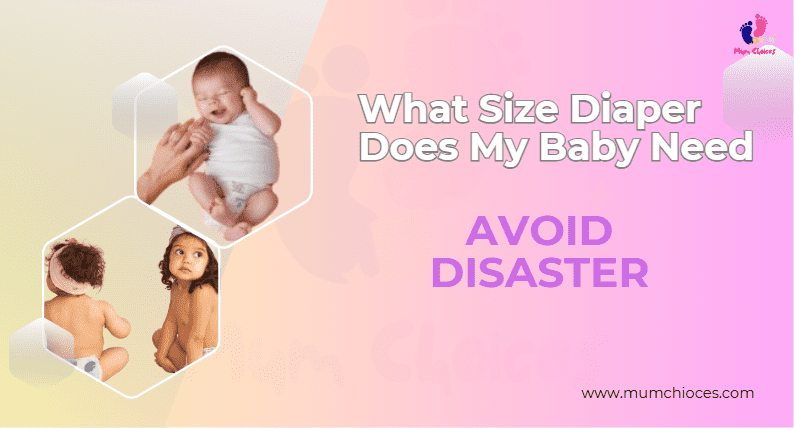 what size diaper does my baby need