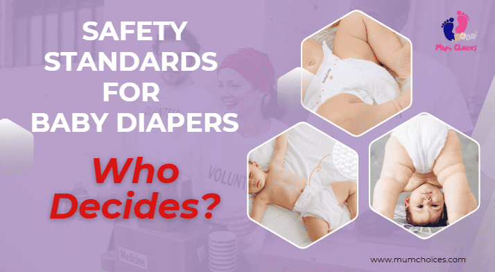 who decides the safety standards for baby diapers