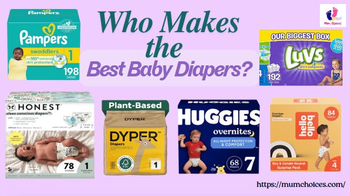 who makes the best baby diapers